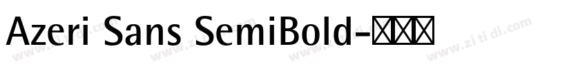Azeri Sans SemiBold字体转换